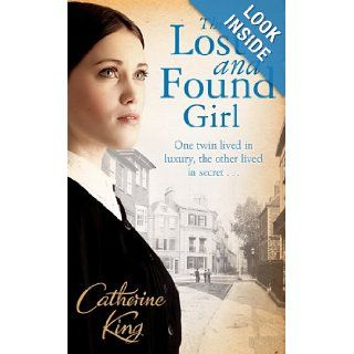 The Lost and Found Girl Catherine King 9781847443878 Books