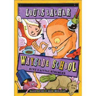 Wayside School Gets a Little Stranger Louis Sachar, Adam McCauley 9780380723812  Children's Books