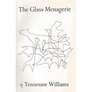 The Glass Menagerie Tennessee Williams, Robert Bray 9780811214049 Books
