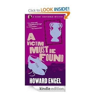 A Victim Must Be Found   Kindle edition by Howard Engel. Literature & Fiction Kindle eBooks @ .