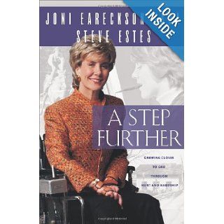 A Step Further Joni Eareckson Tada, Steve Estes 9780310239710 Books