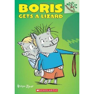 Boris #2 Boris Gets a Lizard (A Branches Book) (9780545484473) Andrew Joyner Books