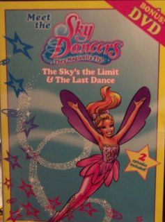 Meet the Sky Dancers The Sky's The Limit & Getting The Story Movies & TV