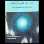 Hcm513 Health Informatics and(Custom)