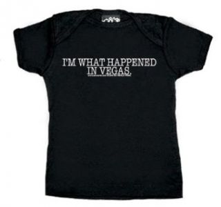 I'm What Happens In Vegas Baby T Shirt   18/24 months Clothing
