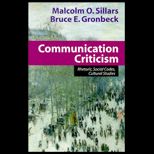 Communication Criticism  Rhetoric, Social Codes, Cultural Studies