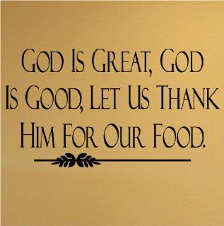 God Is Great God Is Good Let Us Thank Him For Our Food 12.5x28   Wall Decor Stickers