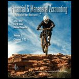 Financial and Managerial Accounting, Volume 1 With Workpapers