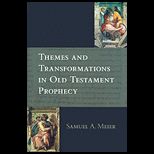 Themes and Transformations in Old Testament
