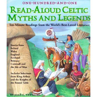 One Hundred and One Celtic Read Aloud Myths & Legends Joan C. Verniero M.S.Ed 9781579120986  Kids' Books
