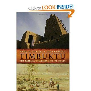 Timbuktu The Sahara's Fabled City of Gold (9780802714978) Marq de Villiers, Sheila Hirtle Books