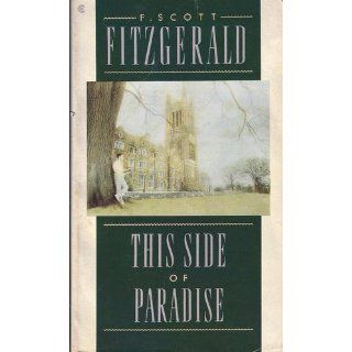This Side of Paradise (Enriched Classics) F. Scott Fitzgerald 9781439198988 Books