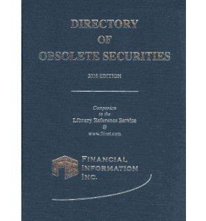 Directory of Obsolete Securities 2010 (9781882363636) Financial Information Books