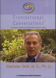 Transpersonal Conversations; A Paradigm shattering Documentury Inverview Series; Stanislav Grof, M.D., Ph. D.  Other Products  