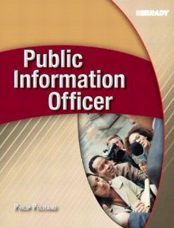 Public Information Officer 9780131719231 Medicine & Health Science Books @