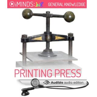 The Printing Press General Knowledge (Audible Audio Edition) iMinds, Todd MacDonald Books