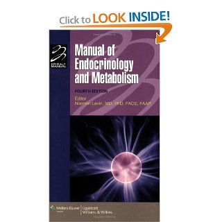 Manual of Endocrinology and Metabolism (Lippincott Manual Series (Formerly known as the Spiral Manual Series)) 9780781768863 Medicine & Health Science Books @