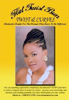 Flat Twist Bun. Distinctive Braids for the Woman Who Dares to Be Different Maria Thompson Movies & TV