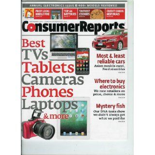 Consumer Reports December 2011, Volume 76, No. 12 Most & Least Reliable Cars // Best TVs, Tablets, Cameras, Laptops, Phones & More Consumer Reports Books