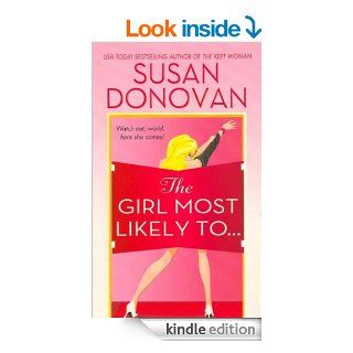 The Girl Most Likely ToeBook Susan Donovan Kindle Store