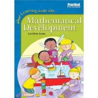 Mathematical Development (What Learning Looks Like) 9781902438795 Books