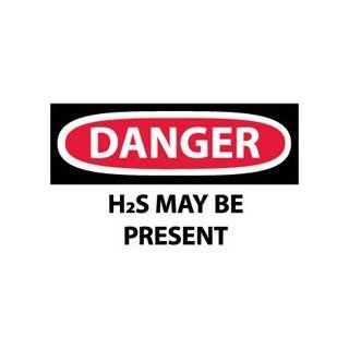 H2S MAY BE PRESENT Industrial Warning Signs
