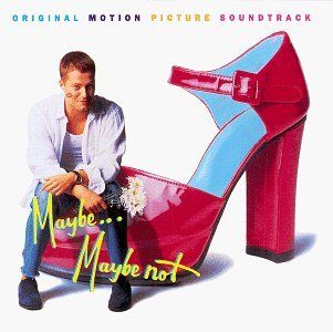 MaybeMaybe Not Original Motion Picture Soundtrack Music
