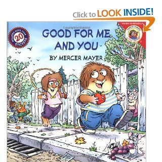 Little Critter Good for Me and You Mercer Mayer  Children's Books