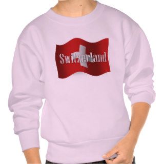 Switzerland Waving Flag Pull Over Sweatshirts