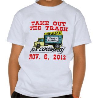 Take Out The Trash Nov. 6, 2012 Tee Shirts
