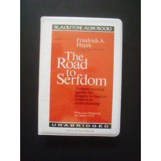 The Road to Serfdom A Classic Warning against the Dangers to Freedom Inherent in Social Planning (Library Edition) Friedrich A. Hayek 9780786100507 Books