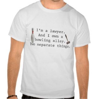 Bowling Alley Lawyer T Shirts