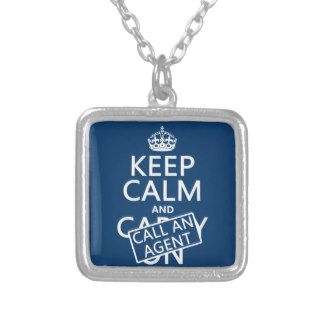 Keep Calm and Call An Agent Pendant