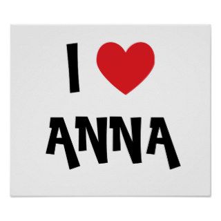 I Love Anna Posters