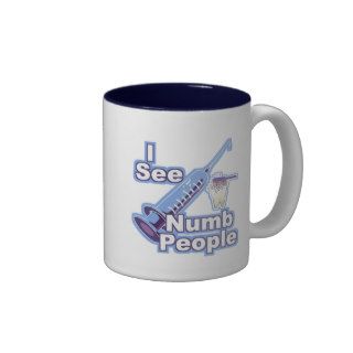 I See Numb People Mug