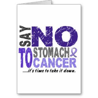 Say NO To Stomach Cancer 1 Greeting Cards