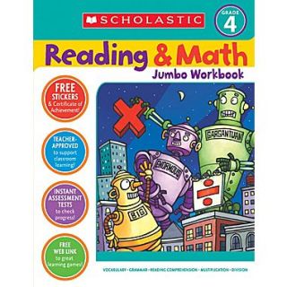 Scholastic Reading & Math Jumbo Workbook Grade 4  Make More Happen at