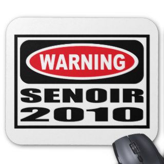Warning SENOIR 2010 Mousepad