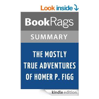 The Mostly True Adventures of Homer P. Figg by Rodman Philbrick  Summary & Study Guide eBook BookRags Kindle Store