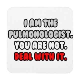 Deal With ItFunny Pulmonologist Drink Coaster