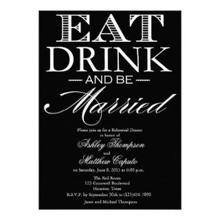 Eat, Drink & Be Married Rehearsal Dinner Invite