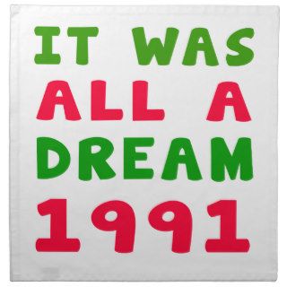 It was all a dream 1991 napkin