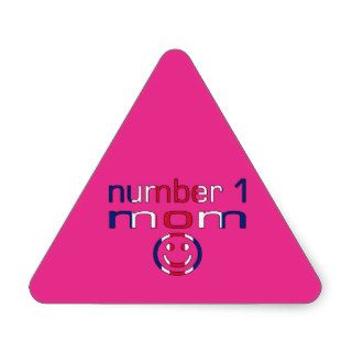 Number 1 Mom ( Mom's Birthday & Mother's Day ) Triangle Sticker