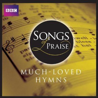 Songs of Praise Much Loved Hymns Music