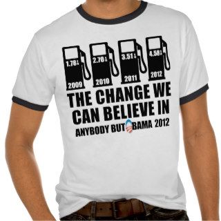 Gas Prices   Anybody But Obama 2012 T Shirts