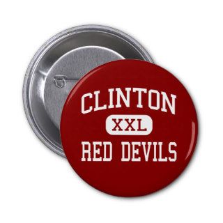 Clinton   Red Devils   High   Clinton Buttons