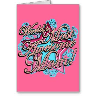 World's Most Awesome Mom Mother's Day Greeting Card