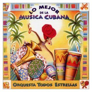 Lo Mejor De La Musica Cubana Music