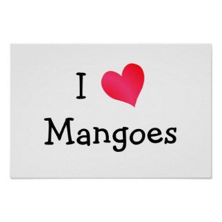 I Love Mangoes Poster