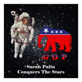 Sarah Palin Conquers The Stars Print